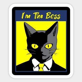 Cat I'm the boss Sticker